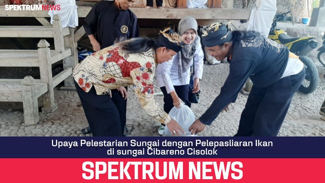 Upaya Pelestarian Sungai dengan Pelepasliaran Ikan di sungai Cibareno Cisolok